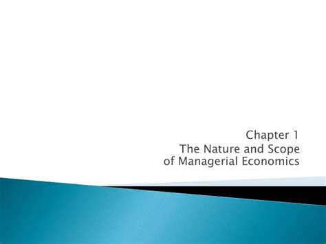 Ppt Chapter 1 The Nature And Scope Of Managerial Economics Powerpoint Presentation Id9699510