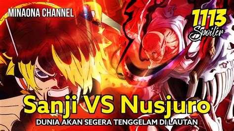 Spoiler Op Sanji Vs V Nusjuro Dunia Akan Tenggelam Ke Laut