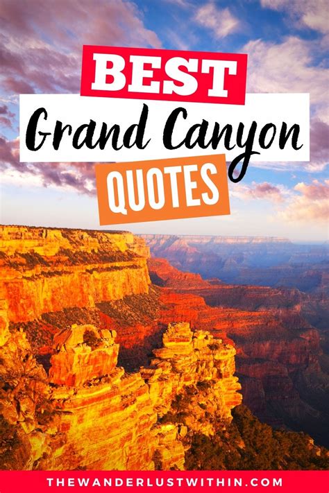 50 Best Grand Canyon Quotes And Captions For Instagram 2021 The Wanderlust Within In 2021