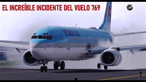 El Incidente A Reo M S Ins Lito De La Aviaci N Reciente Vuelo Korean