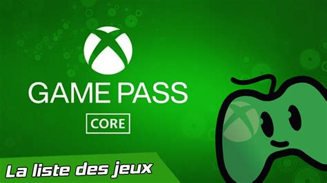 Xbox Game Pass Core La Liste Complète Des Jeux Disponibles