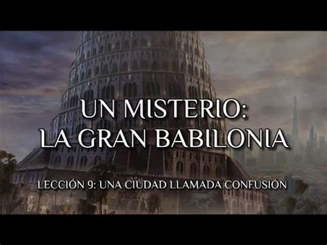 Un Misterio La Gran Babilonia Escuela Sab Tica Lecci N De Adultos