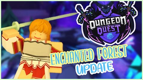 🔴 Roblox Dungeon Quest Enchanted Forest Giveaways And Raids