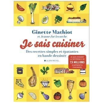 Je sais cuisiner Des recettes simples et épatantes en bande dessinée