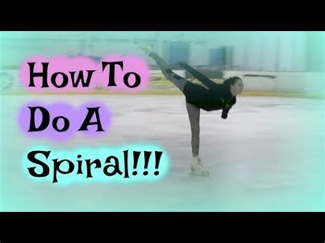 Figure Skating Lessons~How To Do A Spiral In Figure Skating - YouTube ...