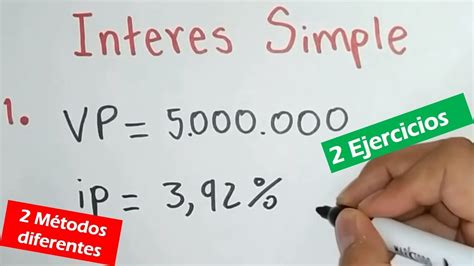 Intereses En Interés Simple Ejercicios Resueltos Diferentes Fórmulas Y