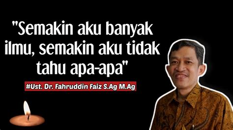 Kata Kata Bijak Dr Fahruddin Faiz Penuh Makna Mendalam Tentang