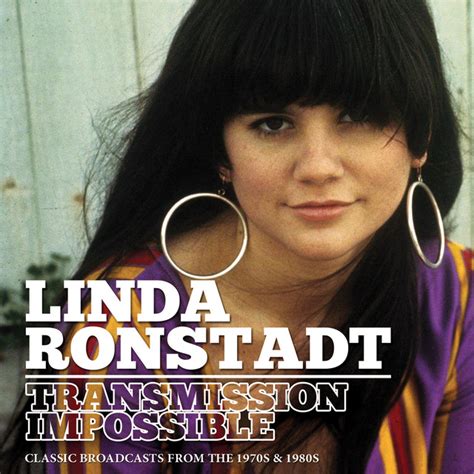 Transmission Impossible Live Album By Linda Ronstadt Spotify