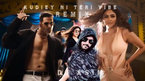 Kudiyee Ni Teri Vibe Remix Dj Asim Selfiee Akshay Kumar Mrunal