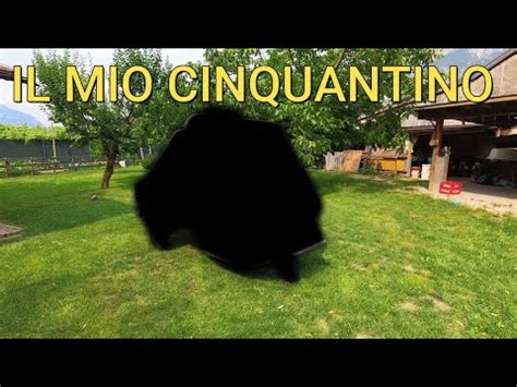 Il Mio Cinquantino Ape Vlog Youtube