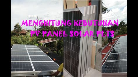 Menghitung Kebutuhan Pv Panel Solar Plts Youtube