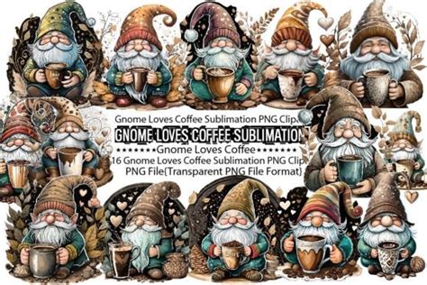 Gnome Loves Coffee Sublimation Bundle Graphic By Printexpert · Creative