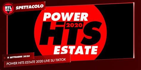 Power Hits Estate La Diretta Dell Evento Di Rtl Dall Arena