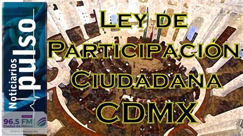 Ley De Participación Ciudadana Noticiarios Pulso Youtube