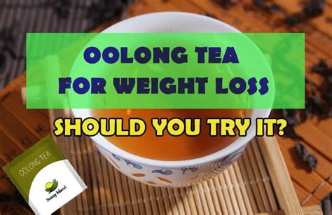 Oolong Tea for Weight Loss- Should You Try It?