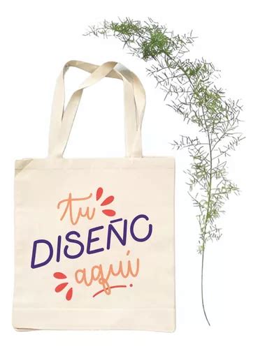 Bolsa tote Bag Lienzo 100 Algodón Tu Diseño Personalizada