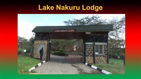 Kenia Info Lake Nakuru Lodge Youtube