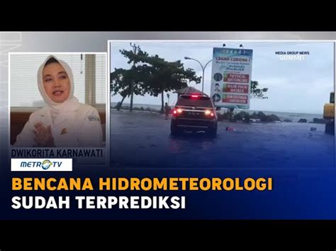 Pahami Bencana Hidrometeorologi Untuk Indonesia Yang Lebih Aman Biotifor