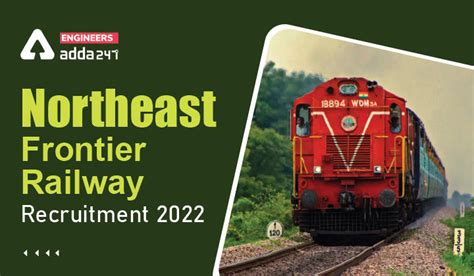 Northeast Frontier Railway Nfr Recruitment Apply For Vacancies