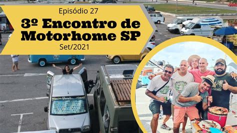 T E Encontro De Motorhome Sp Pra A Charles Miller Pacaembu