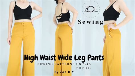 Diy Sewing High Waist Wide Leg Pants Sewing Patterns Zoe Diy Youtube