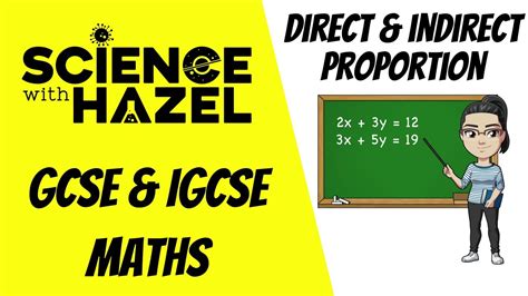 Direct And Indirect Proportion Gcse And Igcse Maths Aqa Edexcel Cie