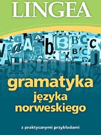 Nauka Angielskiego Gramatyka J Zyka Norweskiego Ksi Ka Ceny I