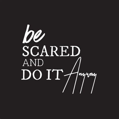 Life Motivational Quotes Be Scared And Do It Anyway 13864097 Vector