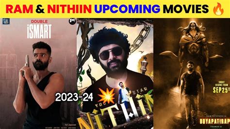 Nithiin Upcoming Movies Ram Pothineni Upcoming Movies List