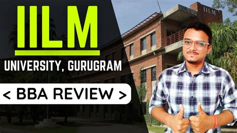 BBA AT IILM University Gurugram College Review Placements Fees