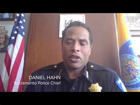 Extended Interview Sacramento Police Chief Daniel Hahn Goes Over The