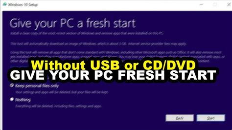 Give Your PC A Fresh Start Windows 10 11 Reinstall Windows Without