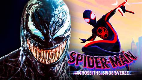 Spider Verse 2 First Footage Of Venom Live Action Universe Crossover