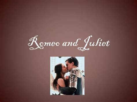 Ppt Romeo And Juliet Powerpoint Presentation Free Download Id 6123527