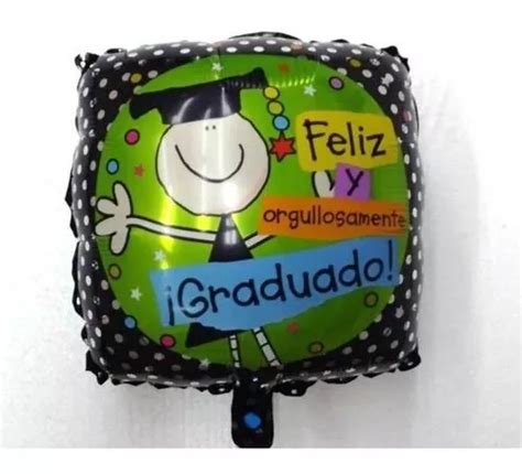 Pack X Globos Metaliz Egresados Feliz Orgullosam Graduado