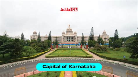 Capital of Karnataka, What is the Capital of Karnataka?