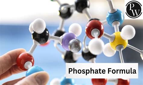 Phosphate Formula - Structure, Properties, Uses