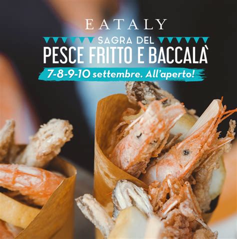 Eataly Sagra Del Pesce Fritto E Baccal