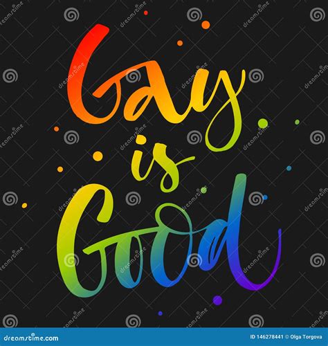 L Homosexuel Est Bon L Arc En Ciel De Gay Pride Colore La Citation Moderne Des Textes De