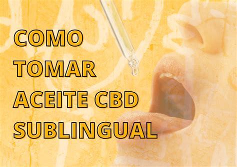 Como Tomar Aceite CBD Sublingual Gorilla Grillz