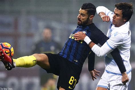 Inter set for tough Lazio test after Cup flop - The New Times