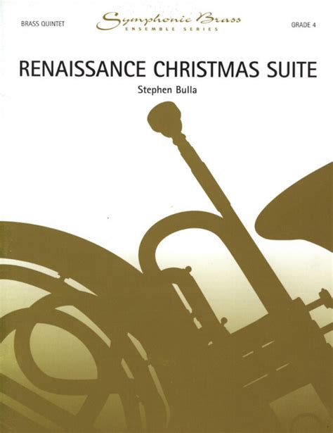 Bulla Stephen Renaissance Christmas Suite Für Brass Quintet