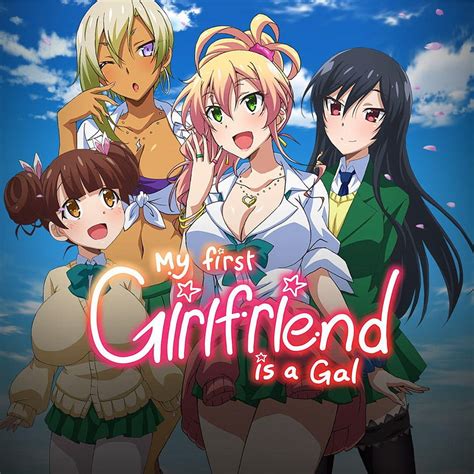 Stream Watch My First Girlfriend Is A Gal Episodes Online Hajimete