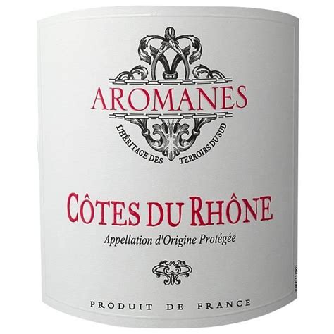 Aromanes 2020 Côtes du Rhone Vin rouge de la Vallée du Rhône La