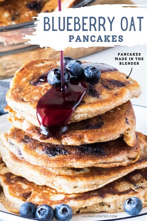 The Best Blueberry Oatmeal Pancakes Laura Fuentes