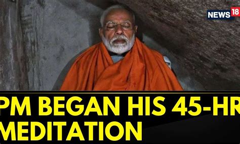 Prime Minister Narendra Modi Began His 45 Hour Long Meditation Session