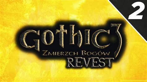 GOTHIC III ZMIERZCH BOGÓW 02 OBYWATEL MYRTANY YouTube