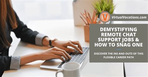 Demystifying Remote Chat Support Jobs And How To Snag One Remote Work