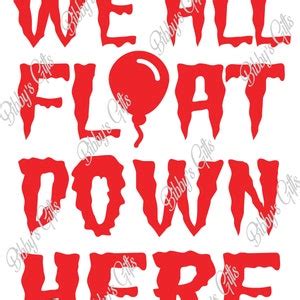 We All Float Down Here Png Digital Etsy