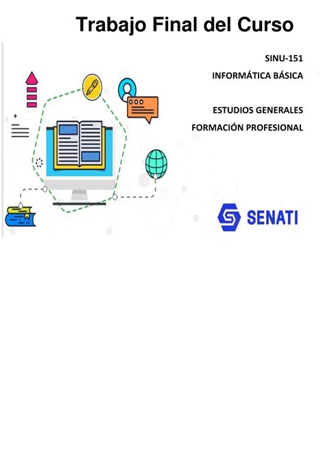 Trabajo Final del de informática Básica Trabajo Final del Curso SINU